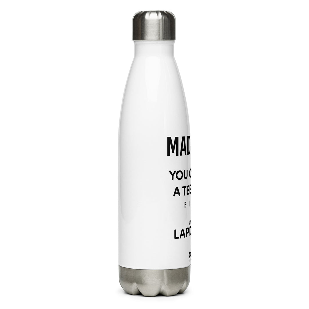 "Madonna Owes Me" Stainless steel water bottle - Queen of Melrose